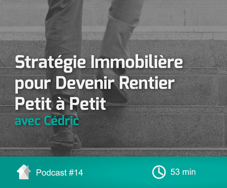 Cover-InvestImmoClub-Podcast-Ep14-RentierPetitaPetit