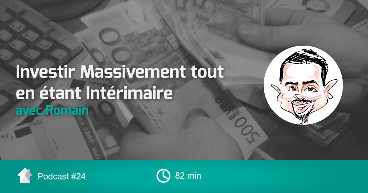 InvestImmoClub-Podcast-Ep24- Investir Intérimaire