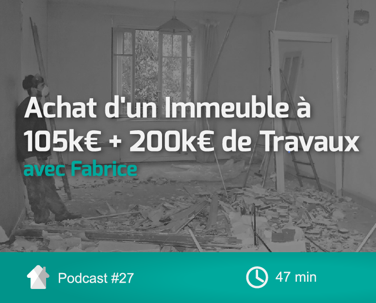 Cover-InvestImmoClub-Podcast-Ep27-Travaux200K